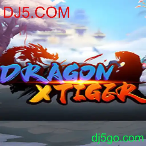 DragonXTiger: Explorando o Mundo Empolgante deste Jogo com DJ5.COM